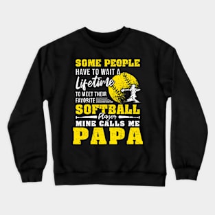 My Favorite Softball Player Calls Me Papa Gift Father'S Day Crewneck Sweatshirt